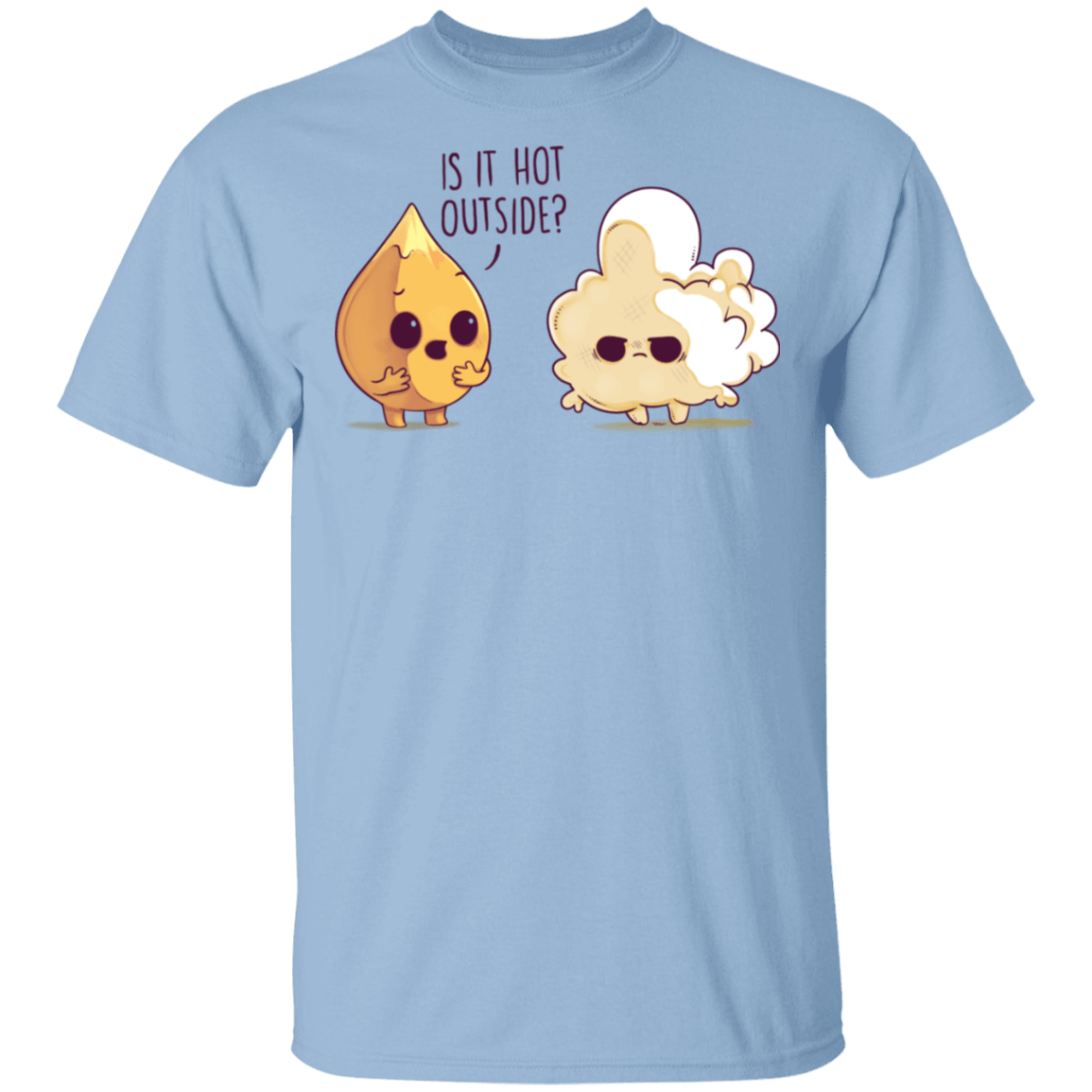 T-Shirts Light Blue / S Hot Outside T-Shirt