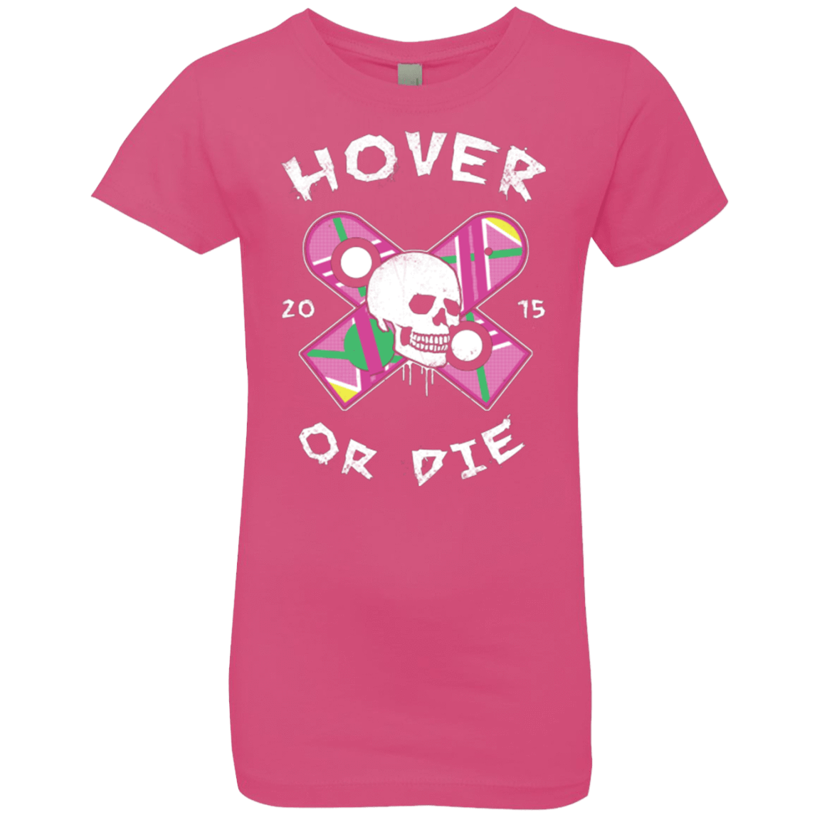 T-Shirts Hot Pink / YXS Hover Or Die Girls Premium T-Shirt