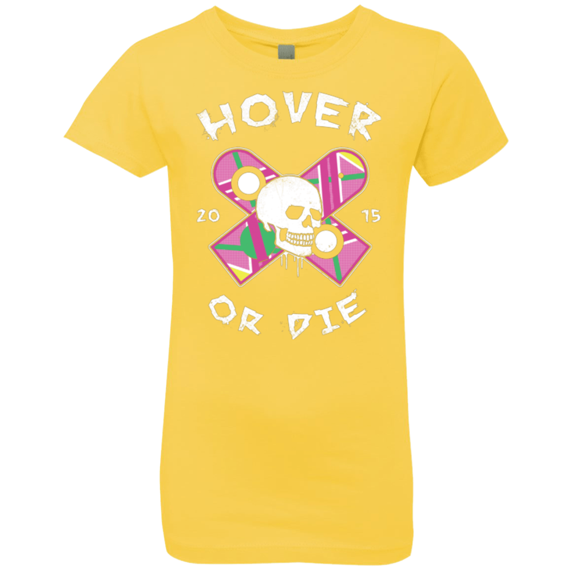 T-Shirts Vibrant Yellow / YXS Hover Or Die Girls Premium T-Shirt