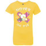 T-Shirts Vibrant Yellow / YXS Hover Or Die Girls Premium T-Shirt