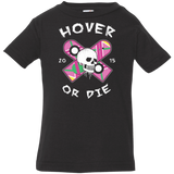 T-Shirts Black / 6 Months Hover Or Die Infant Premium T-Shirt