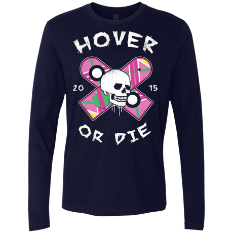 T-Shirts Midnight Navy / Small Hover Or Die Men's Premium Long Sleeve
