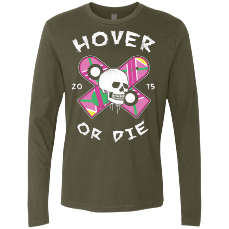 T-Shirts Military Green / Small Hover Or Die Men's Premium Long Sleeve