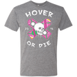T-Shirts Premium Heather / Small Hover Or Die Men's Triblend T-Shirt