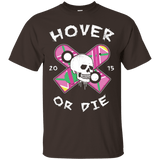 T-Shirts Dark Chocolate / Small Hover Or Die T-Shirt