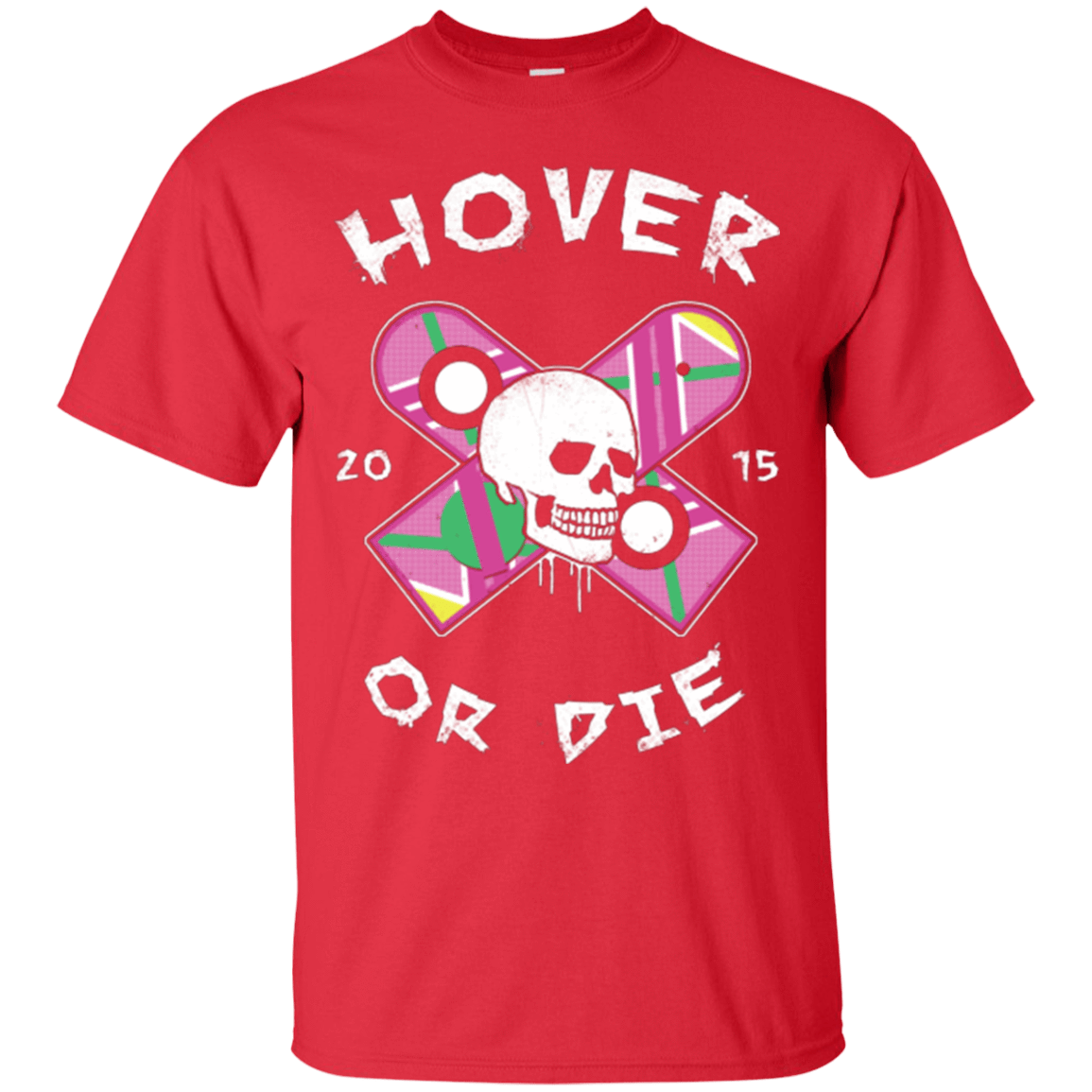 T-Shirts Red / Small Hover Or Die T-Shirt