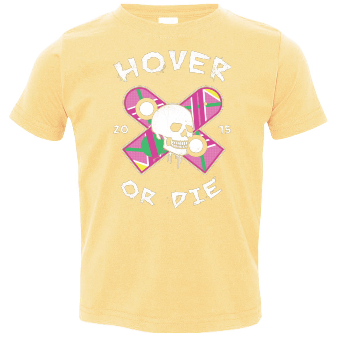T-Shirts Butter / 2T Hover Or Die Toddler Premium T-Shirt