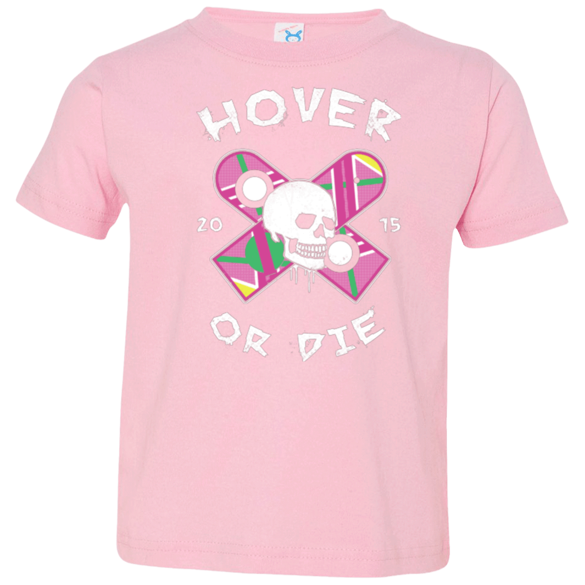T-Shirts Pink / 2T Hover Or Die Toddler Premium T-Shirt