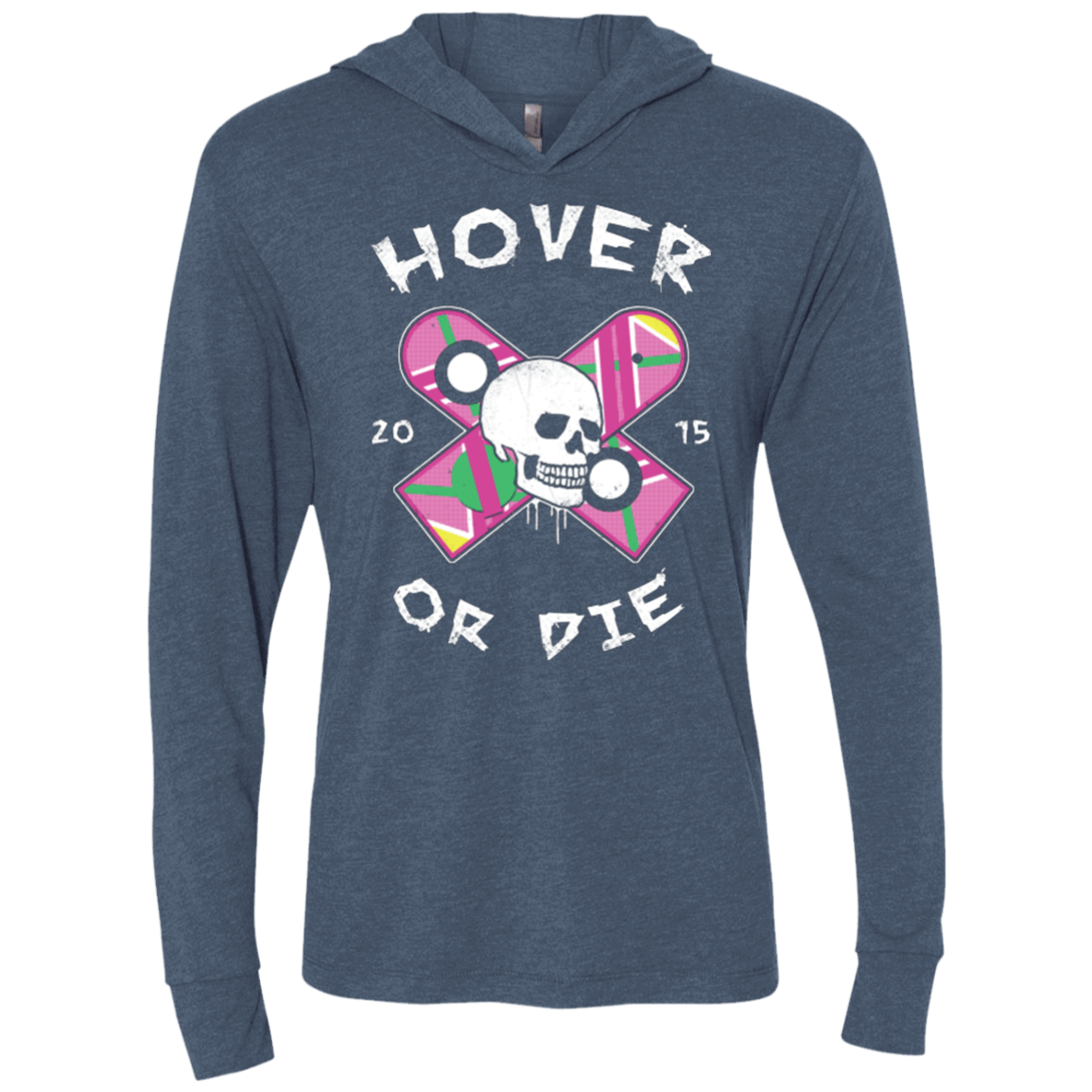 T-Shirts Indigo / X-Small Hover Or Die Triblend Long Sleeve Hoodie Tee