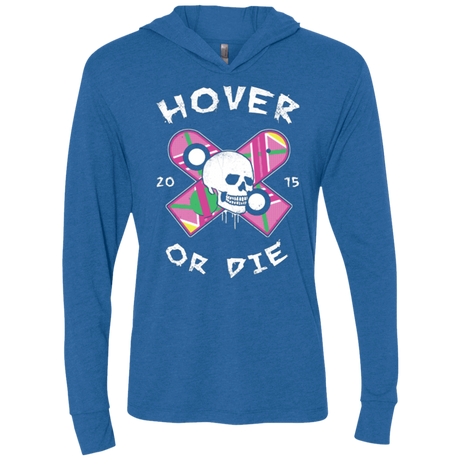 T-Shirts Vintage Royal / X-Small Hover Or Die Triblend Long Sleeve Hoodie Tee