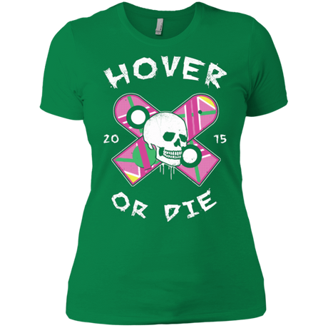 T-Shirts Kelly Green / X-Small Hover Or Die Women's Premium T-Shirt