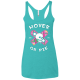 T-Shirts Tahiti Blue / X-Small Hover Or Die Women's Triblend Racerback Tank