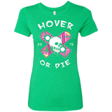 T-Shirts Envy / Small Hover Or Die Women's Triblend T-Shirt