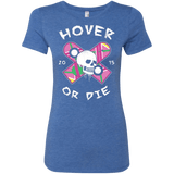 T-Shirts Vintage Royal / Small Hover Or Die Women's Triblend T-Shirt