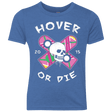 T-Shirts Vintage Royal / YXS Hover Or Die Youth Triblend T-Shirt
