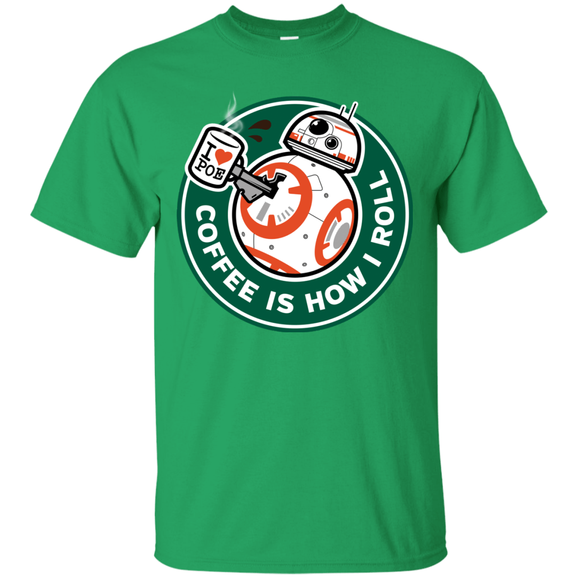 T-Shirts Irish Green / Small How I Roll T-Shirt
