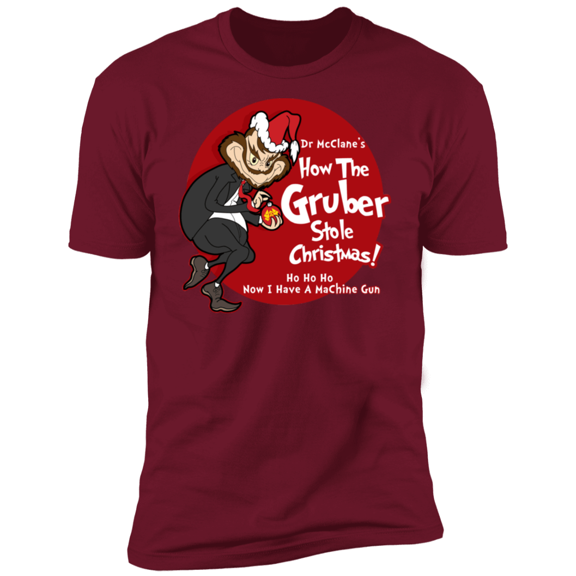 T-Shirts Cardinal / S How the Gruber Stole Christmas Men's Premium T-Shirt