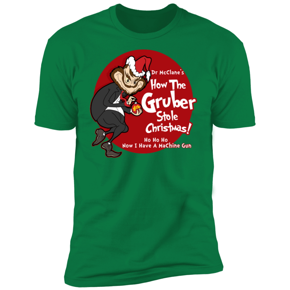 T-Shirts Kelly Green / S How the Gruber Stole Christmas Men's Premium T-Shirt