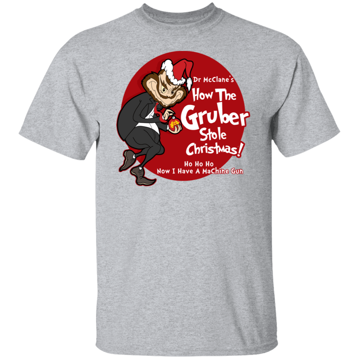T-Shirts Sport Grey / S How the Gruber Stole Christmas T-Shirt