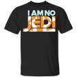 T-Shirts Black / YXS I Am No Jedi Youth T-Shirt