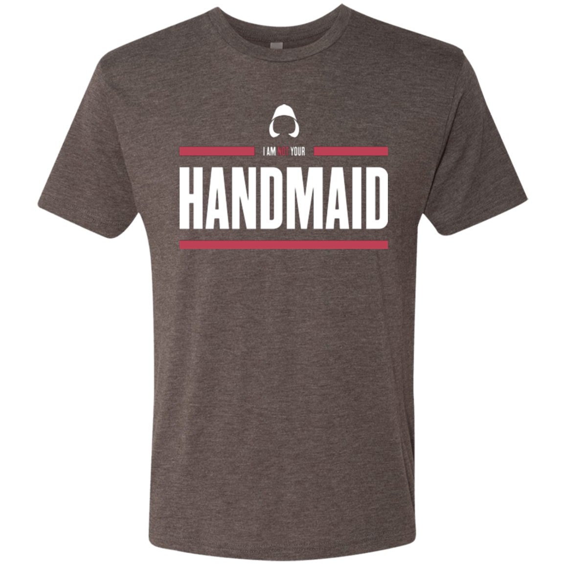 T-Shirts Macchiato / Small I Am Not Your Handmaid Men's Triblend T-Shirt