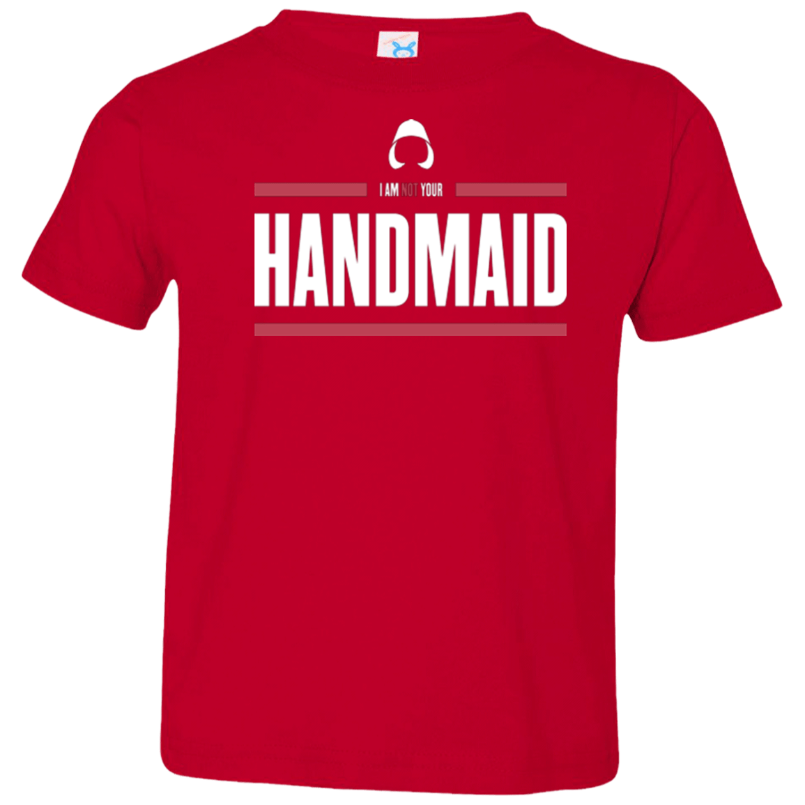 T-Shirts Red / 2T I Am Not Your Handmaid Toddler Premium T-Shirt