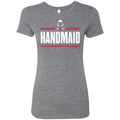 T-Shirts Premium Heather / Small I Am Not Your Handmaid Women's Triblend T-Shirt