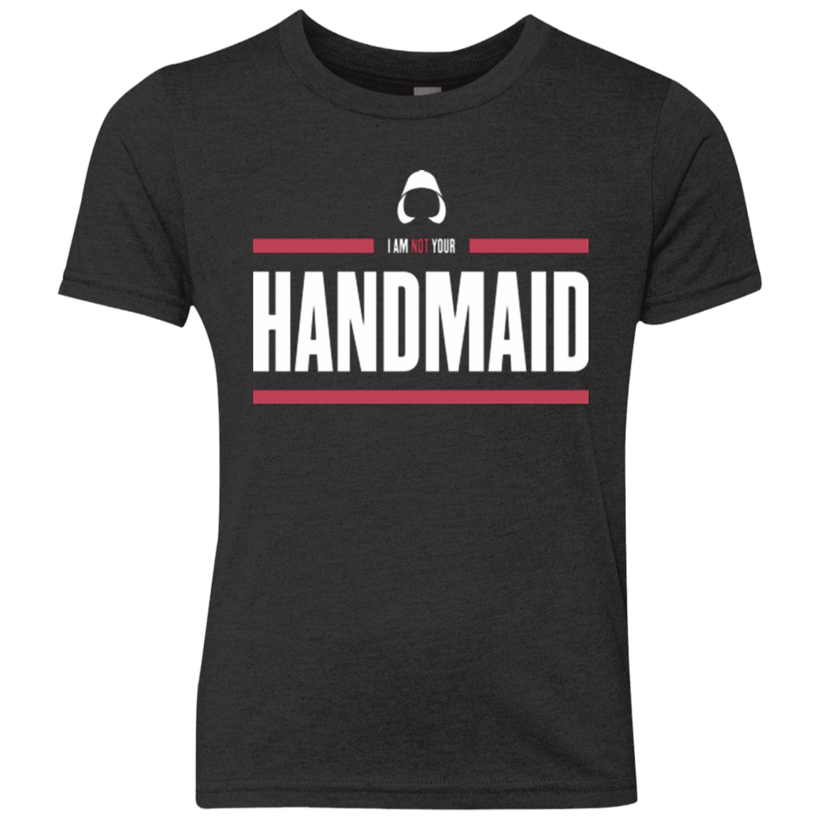 T-Shirts Vintage Black / YXS I Am Not Your Handmaid Youth Triblend T-Shirt