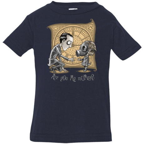 T-Shirts Navy / 6 Months I Am Not Your Mummy Infant PremiumT-Shirt