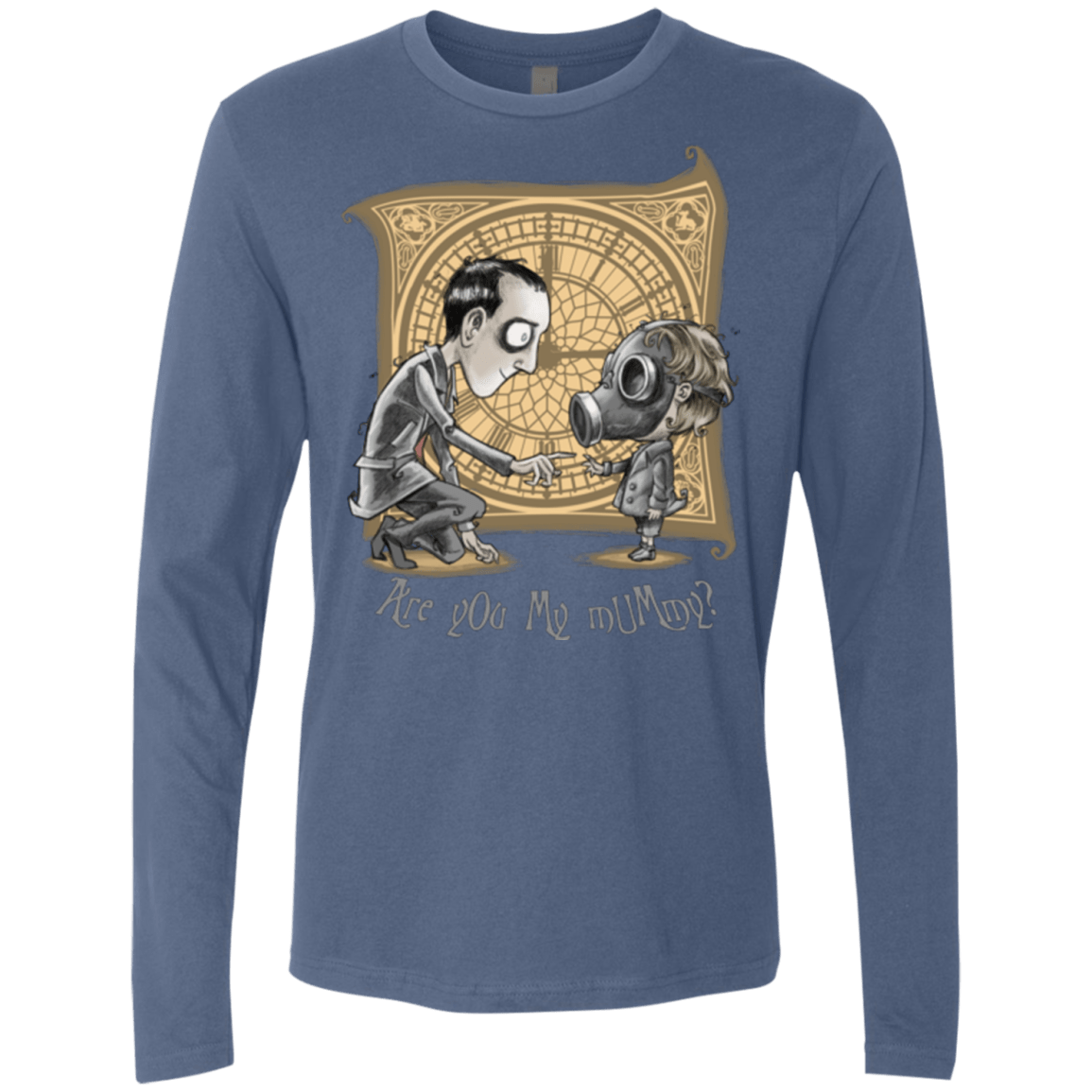 T-Shirts Indigo / Small I Am Not Your Mummy Men's Premium Long Sleeve