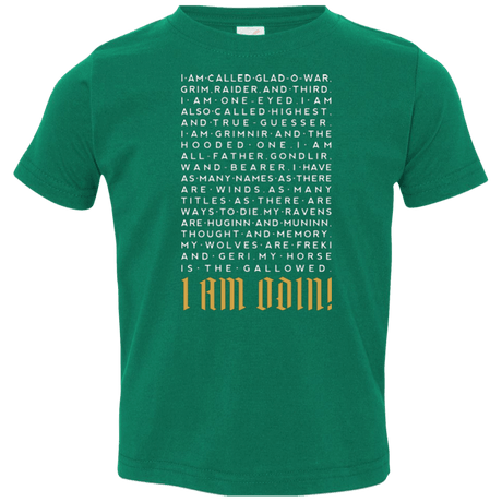 T-Shirts Kelly / 2T I am Odin Toddler Premium T-Shirt