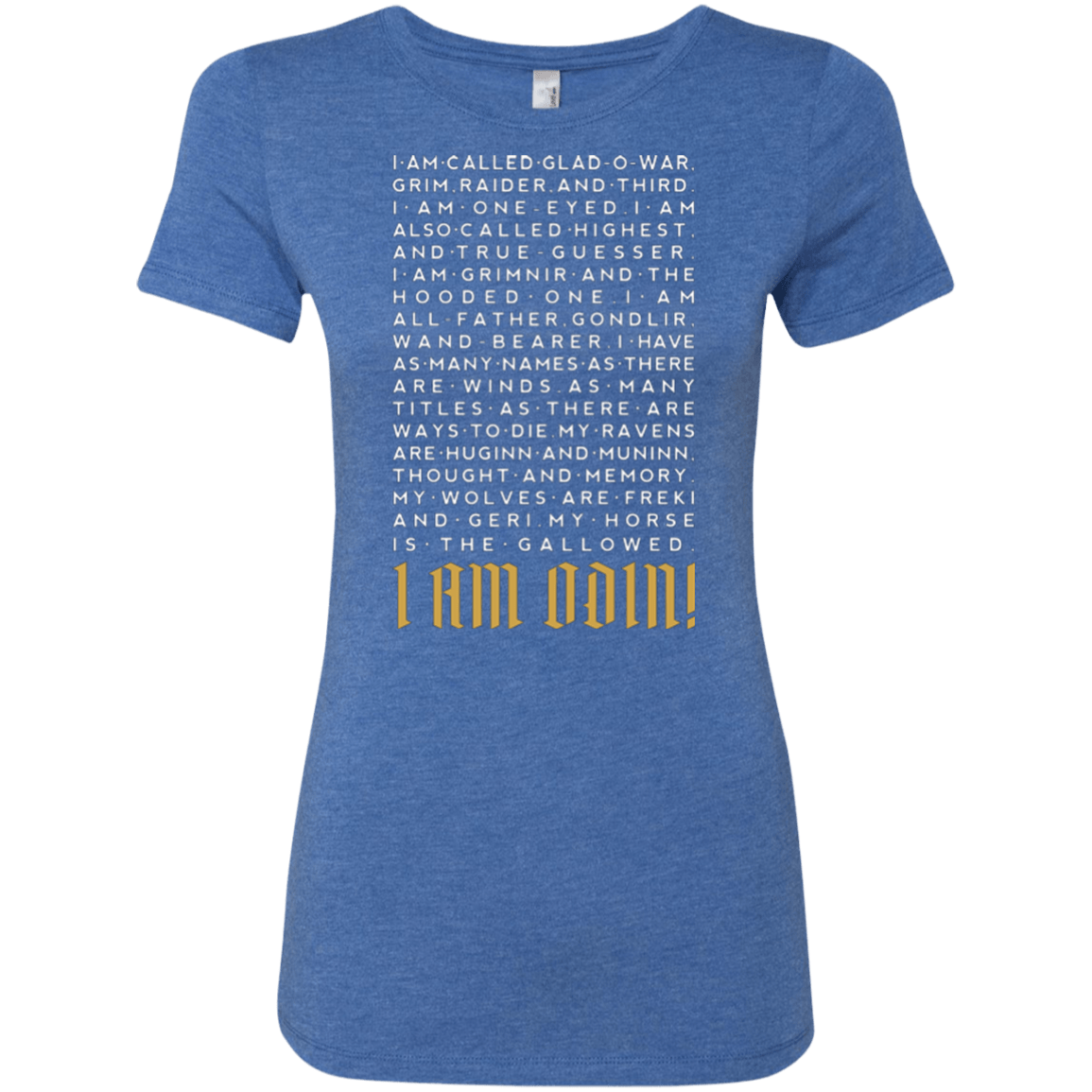 T-Shirts Vintage Royal / Small I am Odin Women's Triblend T-Shirt