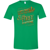 T-Shirts Irish Green / S I Am One With The Force Men's Semi-Fitted Softstyle