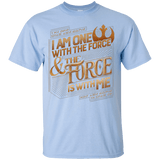 T-Shirts Light Blue / S I Am One With The Force T-Shirt