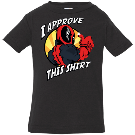 T-Shirts Black / 6 Months I Approve This Shirt Infant PremiumT-Shirt