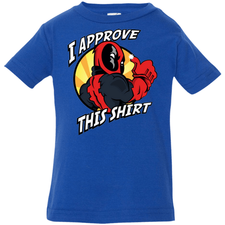 T-Shirts Royal / 6 Months I Approve This Shirt Infant PremiumT-Shirt