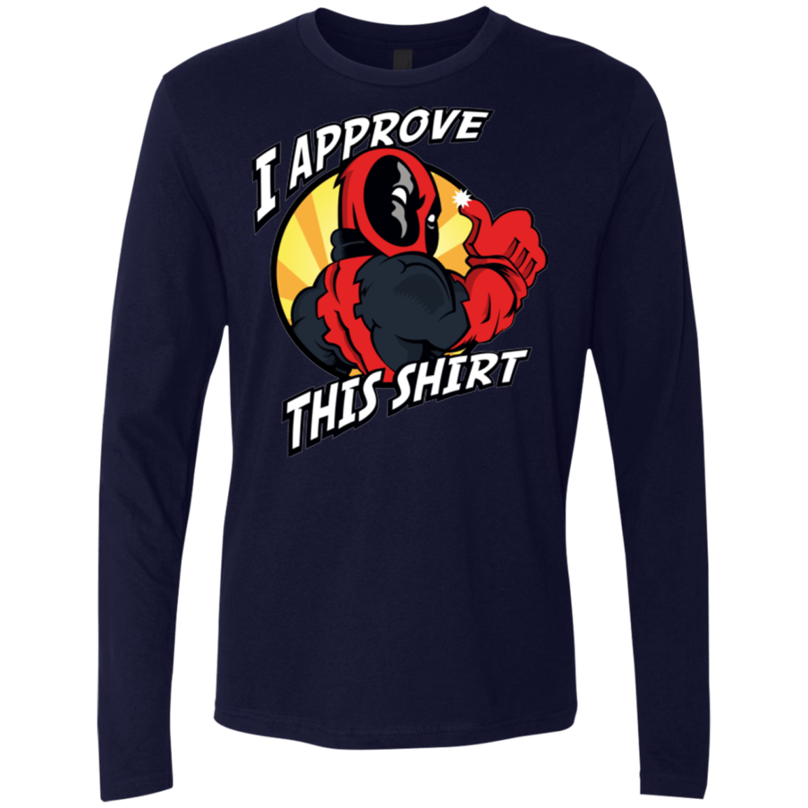 T-Shirts Midnight Navy / Small I Approve This Shirt Men's Premium Long Sleeve