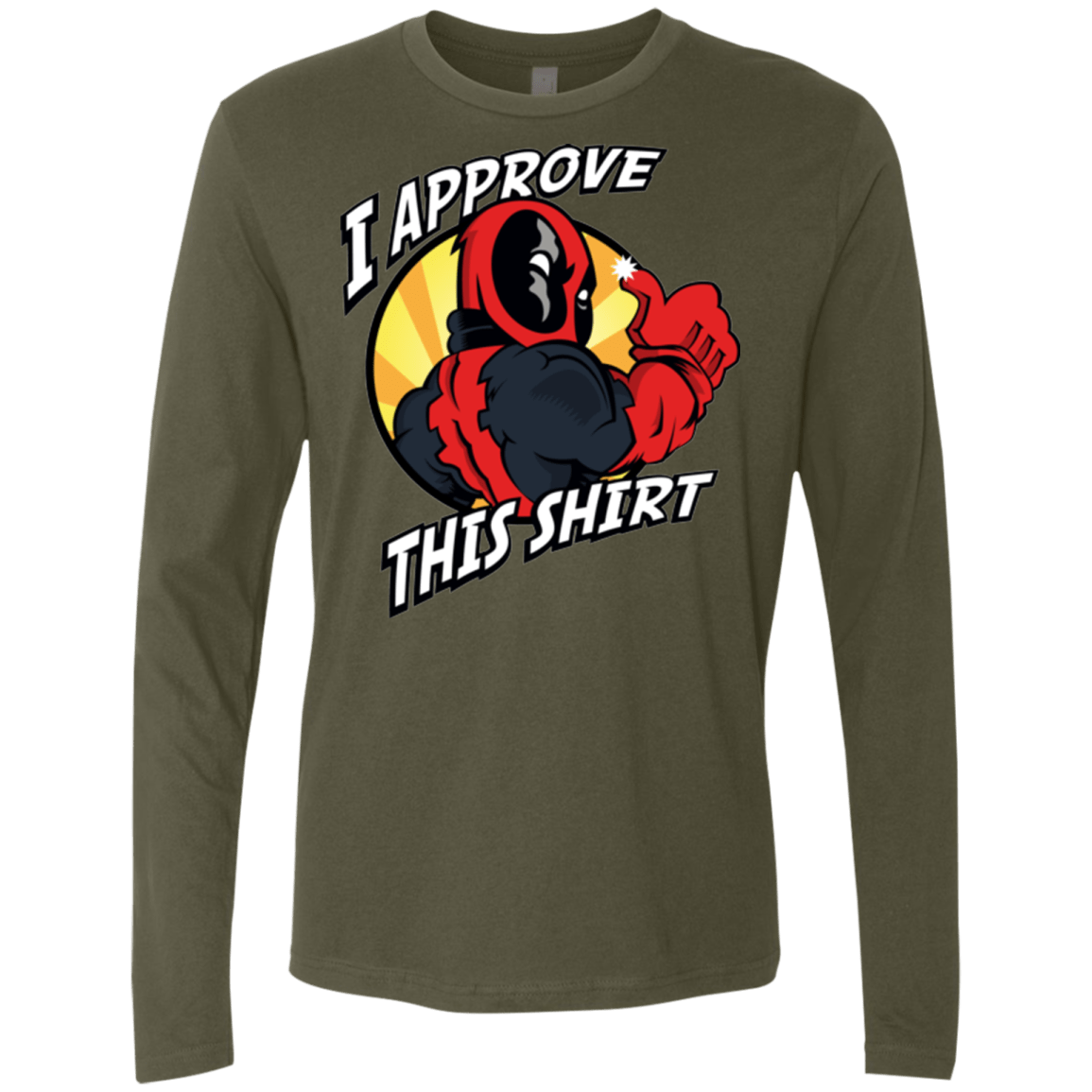T-Shirts Military Green / Small I Approve This Shirt Men's Premium Long Sleeve