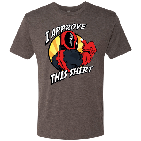 T-Shirts Macchiato / Small I Approve This Shirt Men's Triblend T-Shirt