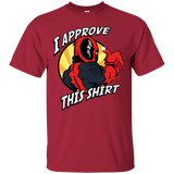 T-Shirts Cardinal / Small I Approve This Shirt T-Shirt