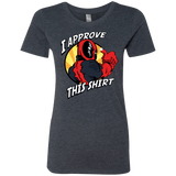 T-Shirts Vintage Navy / Small I Approve This Shirt Women's Triblend T-Shirt