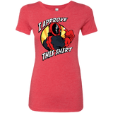 T-Shirts Vintage Red / Small I Approve This Shirt Women's Triblend T-Shirt