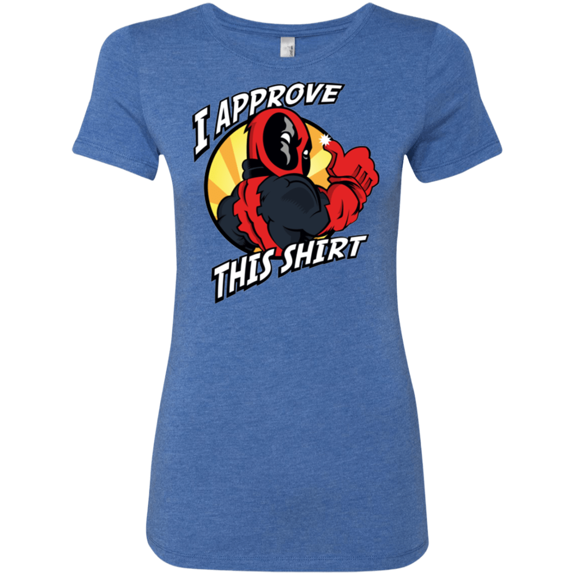 T-Shirts Vintage Royal / Small I Approve This Shirt Women's Triblend T-Shirt