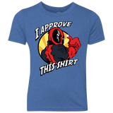 T-Shirts Vintage Royal / YXS I Approve This Shirt Youth Triblend T-Shirt