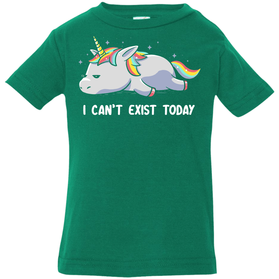T-Shirts Kelly / 6 Months I Can't Exist Today Infant Premium T-Shirt