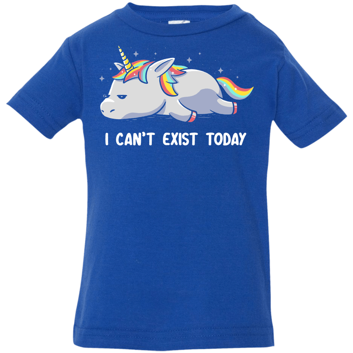 T-Shirts Royal / 6 Months I Can't Exist Today Infant Premium T-Shirt
