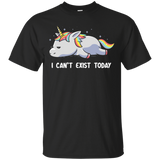 T-Shirts Black / S I Can't Exist Today T-Shirt