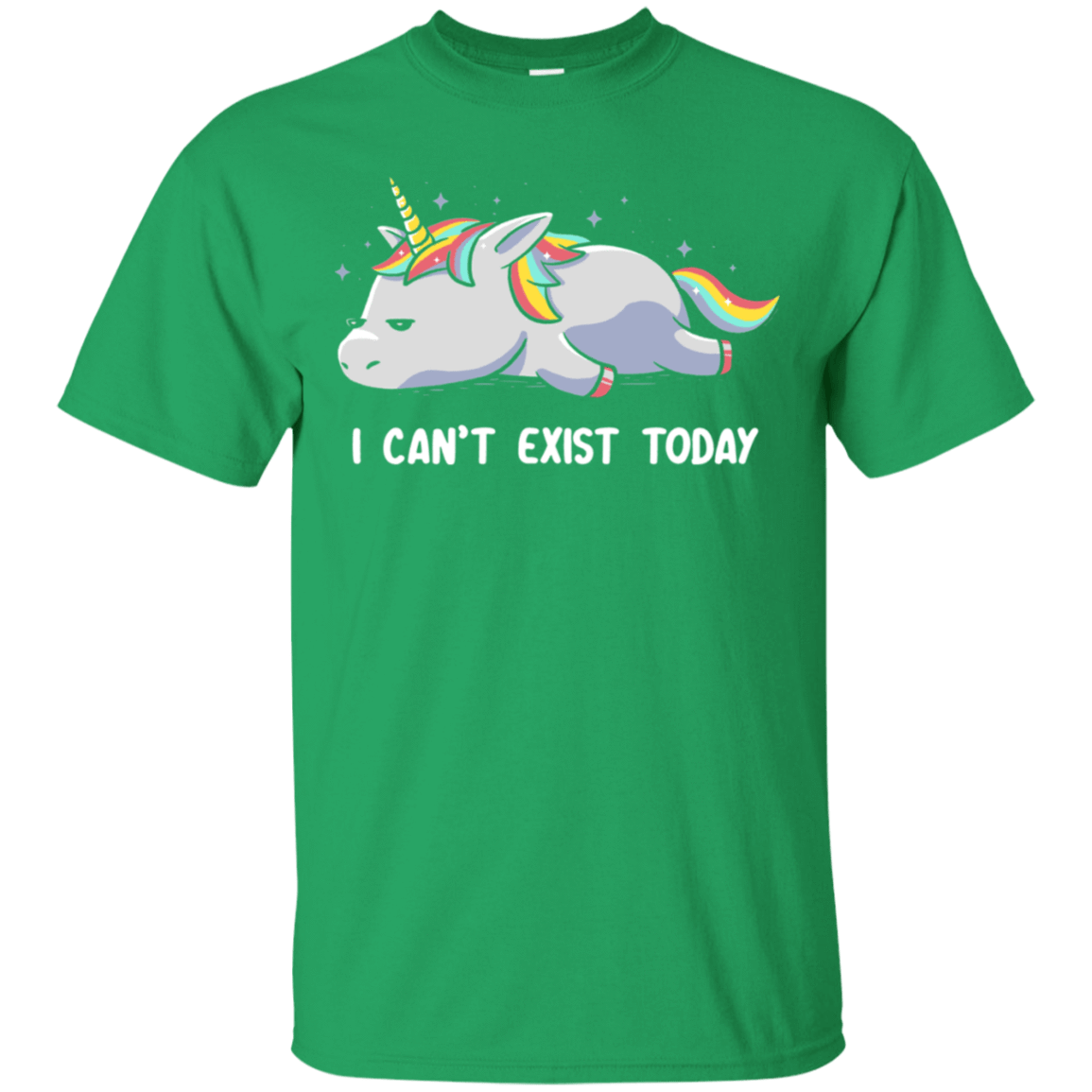 T-Shirts Irish Green / S I Can't Exist Today T-Shirt
