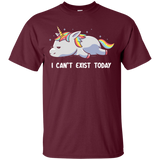 T-Shirts Maroon / S I Can't Exist Today T-Shirt