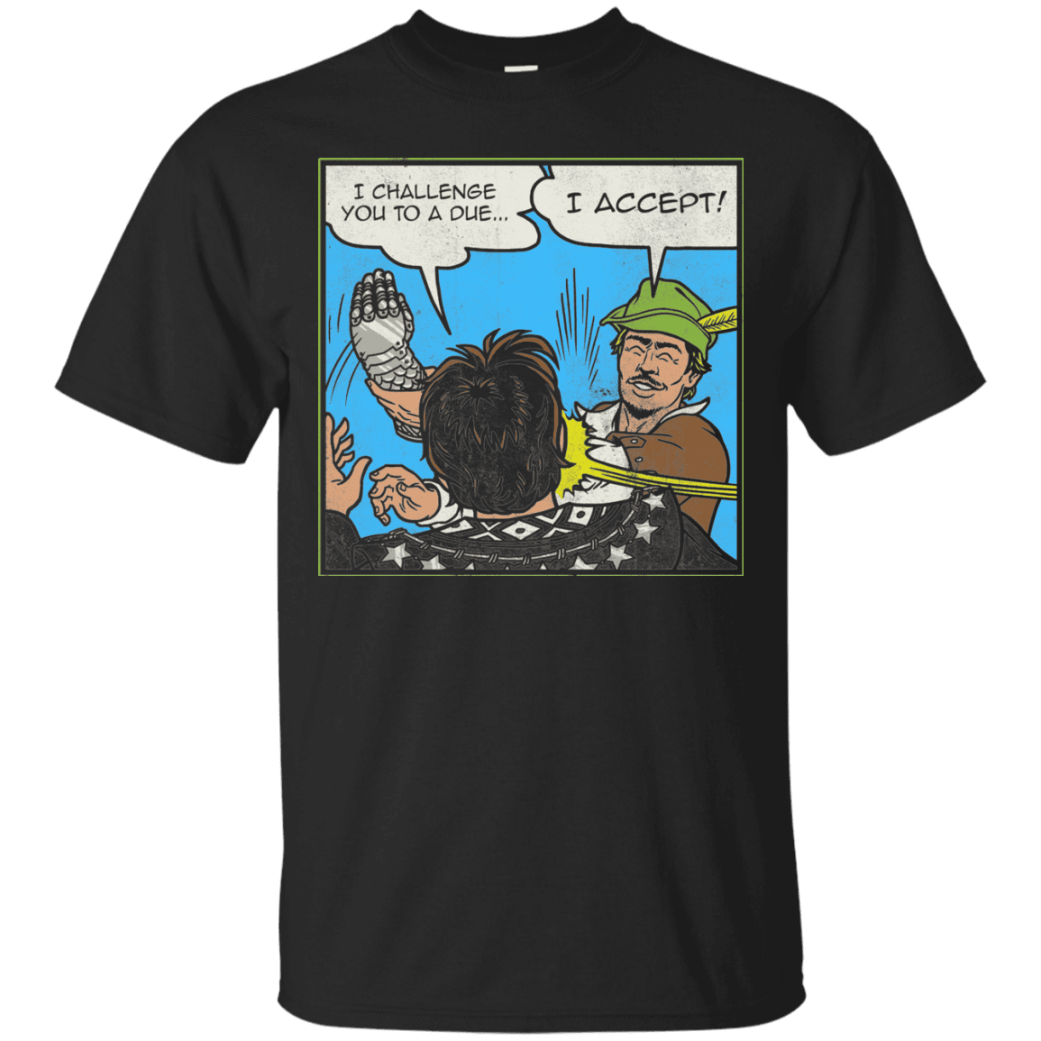 T-Shirts Black / S I Challenge You to a Duel T-Shirt